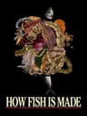 How Fish Is Made