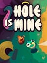 Hole Is Mine