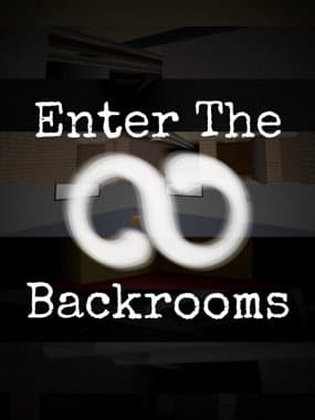 Enter the Backrooms