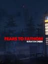 Fears to Fathom - Scratch Creek