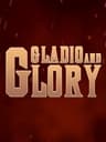 Gladio and Glory