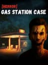 [HERROR] Gas Station Case